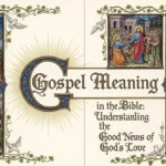 Gospel Meaning in Bible